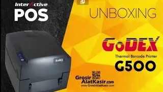 Unboxing, Pemasangan, Instalasi, dan Desain Label Barcode Printer GoDex G500