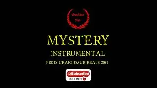 Mystery 2021 Gawne x VI Seconds x CHVSE Type Beat 140bpm Rap Instrumental craigdaubbeats Exclusive