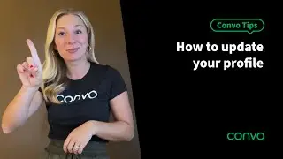 How to update your profile - CONVO TIPS - Convo