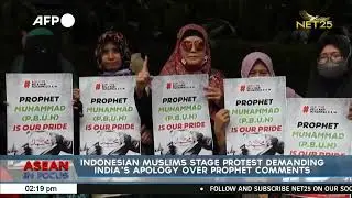 Indonesian muslim stage protest demanding India's apology over Prophet comments