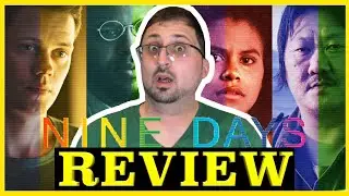 Nine Days (2021) | The Most Thought-Provoking Film You Haven't Seen | (Mini) Movie Review