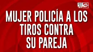 Mujer policía enfureció y arremetió a tiros contra su pareja delante de su pequeño hijo