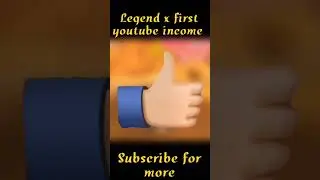 legend x first YouTube income #shorts #viral #legendx #agentx