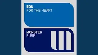 For The Heart (Original Mix)
