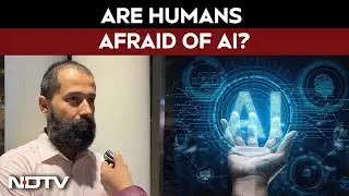 Tech 360 | Are Humans Afraid of AI?