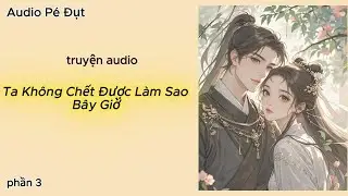 Truyện Audio Hệ Thống 