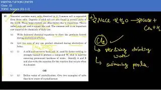 37. Seawater contains many salts dissolved in it. Common salt is separated from these salts. Deposit