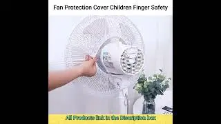 Fan Protection Cover Children Finger Safety #shorts