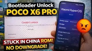 Bootloader Unlock Any Poco / Xioami Redmi Phone / Poco X6 pro Hyper Os 3.0.3.0 Android 16
