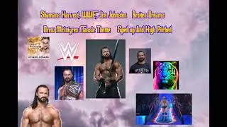WWE, Shamans Harvest - Broken Dreams (Drew Mcintyres Classic Theme Song) - Sped up And High Pitched