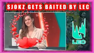 Sjokz Gets Baited By LEC