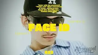 FACE ID - Limoblaze x Sam Rivera Type Beat | AFROGOSPEL