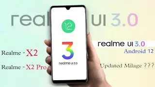 Realme UI 3.0 Update For realme X2 X2pro | Realme X2 X2pro Android 12 Updated Milaga ???