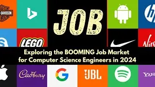 Exploring the BOOMING Job Market for Computer Science Engineers in 2024
