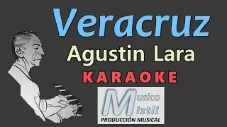 Veracruz - Karaoke  - Agustín Lara
