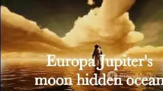 Europa: Jupiter's Moon with a Hidden Ocean