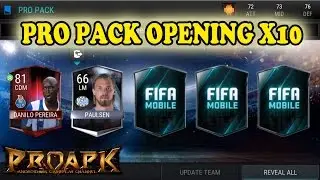 FIFA Mobile Soccer PRO PACK OPENING X10 -  Android iOS Gameplay
