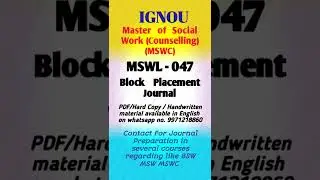 MSWL-047  || MSWC   || Block Placement Journal 47  || #journal  #ignou  #mswc #msw #bsw