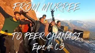 Vlog # 03-MURREE to PEER CHANASI