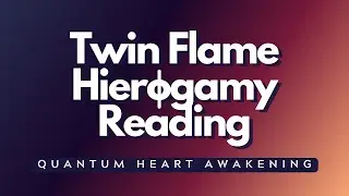Twin Flame Hierogamy Support Reading - Bringing ALL Shadows Into The Light & Discovering Sovereignty