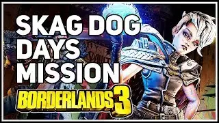 Pick up cactus fruit Skag Dog Days Borderlands 3
