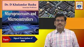 Signal Description of 8086 by Dr. D Khalandar Basha