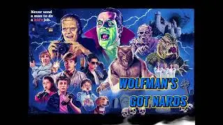 Wolfman&rsquo;s Got Nards (Monster Squad 1987)