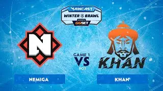 Nemiga vs Khan (game 1) | BO1 |  Maincast Winter Brawl | Group stage