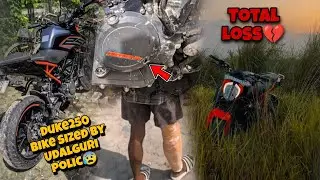 Duke250 Sized by Udalguri Police😰 Bike Crashed Hogya | Total Loss💔 @thandaiboro5044