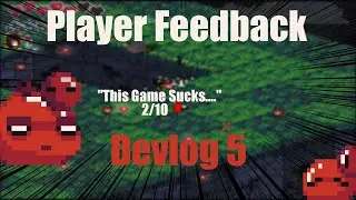 Improving My Game Based off Player Feedback