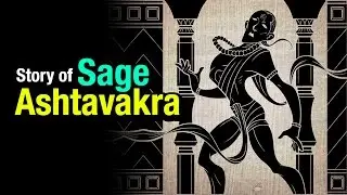 Story of Sage Ashtavakra  | Artha | AMAZING FACTS