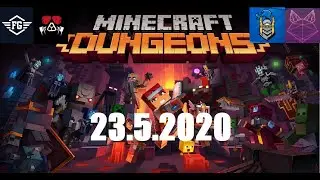 Minecraft Dungeons | 23.5.2020 | FlyGunCZ, Agraelus, Herdyn, Growey
