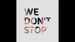 #WeDontStop #Timex #ComingSoon