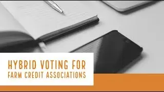 Farm Credit Hybrid Voting Vlog