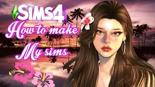 Simlerimi Nasıl Yapıyorum? 🌸 | How To Make My Sims ? 🌸