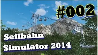 Let's Play Seilbahn Simulator 2014 [Winter] #002 - Schnee in der Gondel!!! [Deutsch/HD]