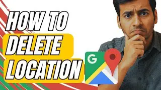 Как удалить любое местоположение в Google Картах | Удалить место в Google Картах