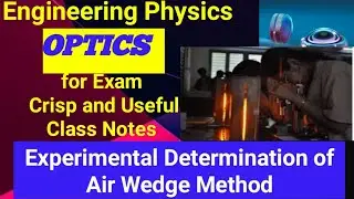 Experimental Determination of Airwedge method Class notes l #engineeringphysics l #DrRKB l #optics l