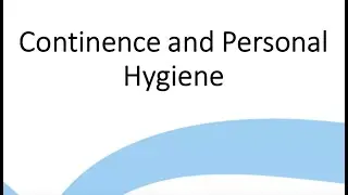 Managing the Symptoms of CJD: Continence and Personal Hygiene