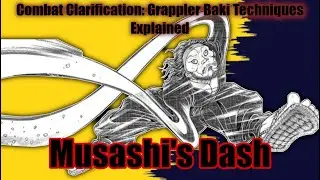 Разъяснение по бою &mdash; объяснение техник борьбы Баки: рывок Мусаси