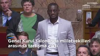 Fransız Meclisi'nde siyahi vekile ırkçı sözler tartışma çıkardı