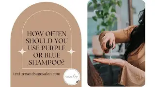 How often should you use purple or blue shampoo?