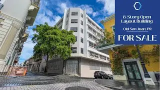 8-Story Open Layout Building in Old San Juan -  FOR SALE