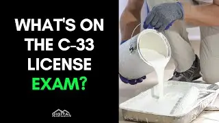 Внутри экзамена на получение лицензии C-33 &mdash; сдайте экзамен на получение лицензии подрядчика по п...