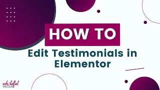 How to Edit Testimonials in Elementor
