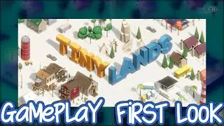 Tiny Lands (PC) Gameplay First Look