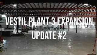 Vestil Manufacturing Company Plant 3 Expansion Update July 2025