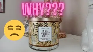 Candle Review: Bath & Body Works Merry Madeleine Cookie - HEY BBW, what happened here???