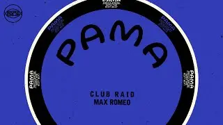 Max Romeo - Club Raid (Official Audio) | Pama Records
