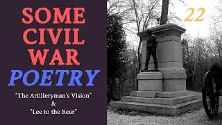 The Artilleryman's Vision by Walt Whitman & Lee to the Rear by John Reuben Thompson